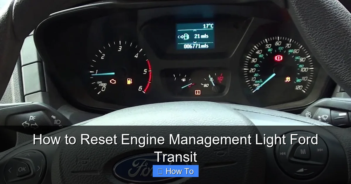 How to Reset Engine Management Light Ford Transit