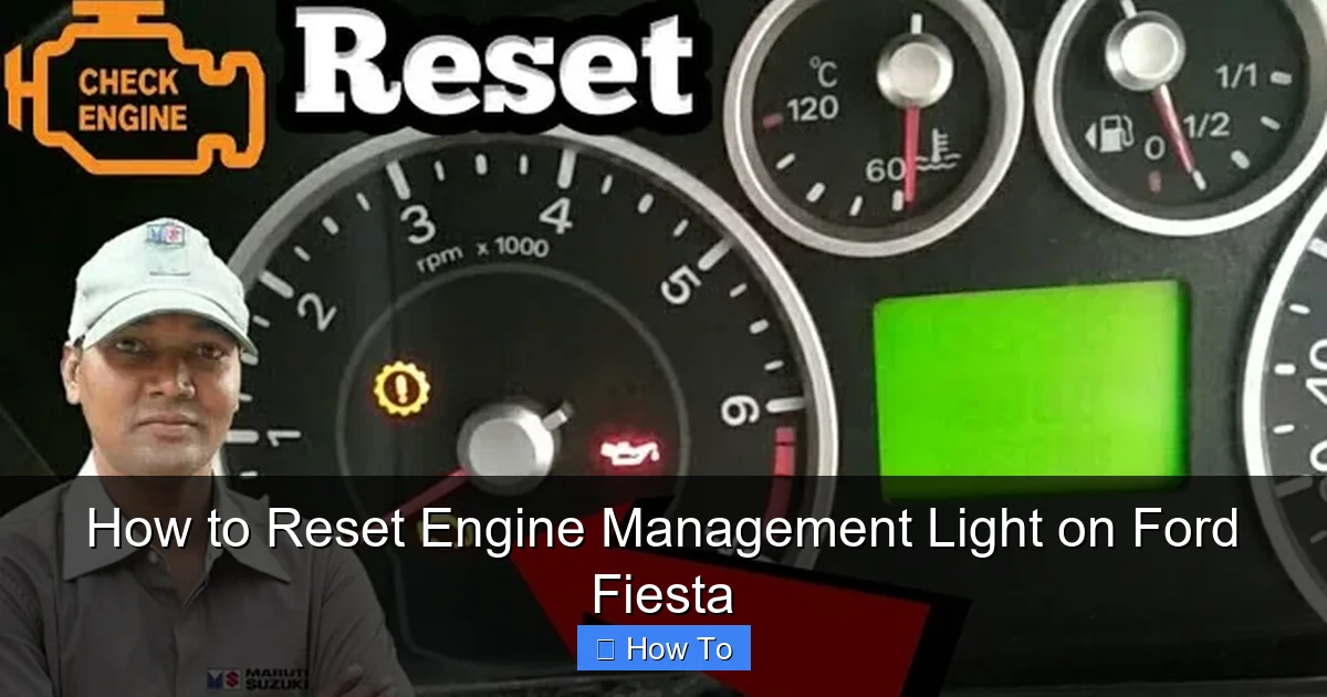 How to Reset Engine Management Light on Ford Fiesta