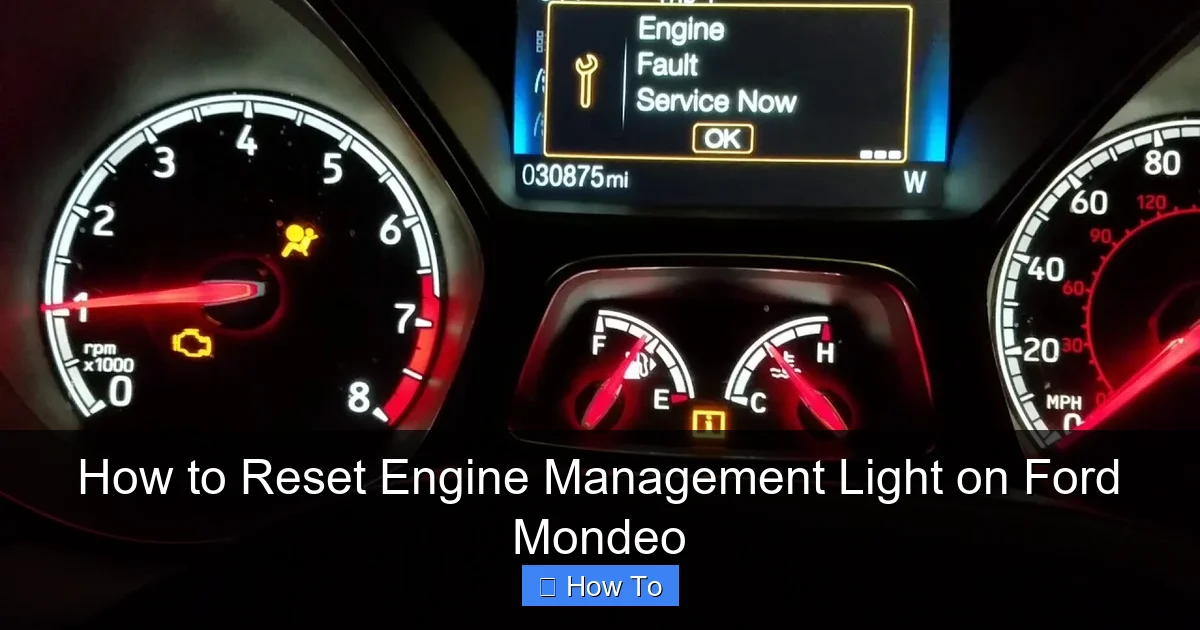 How to Reset Engine Management Light on Ford Mondeo