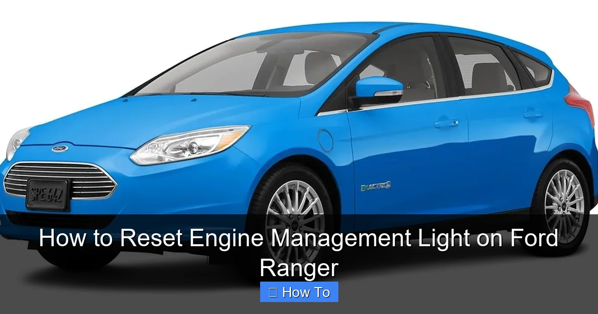 How to Reset Engine Management Light on Ford Ranger