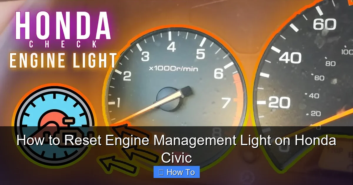 How to Reset Engine Management Light on Honda Civic
