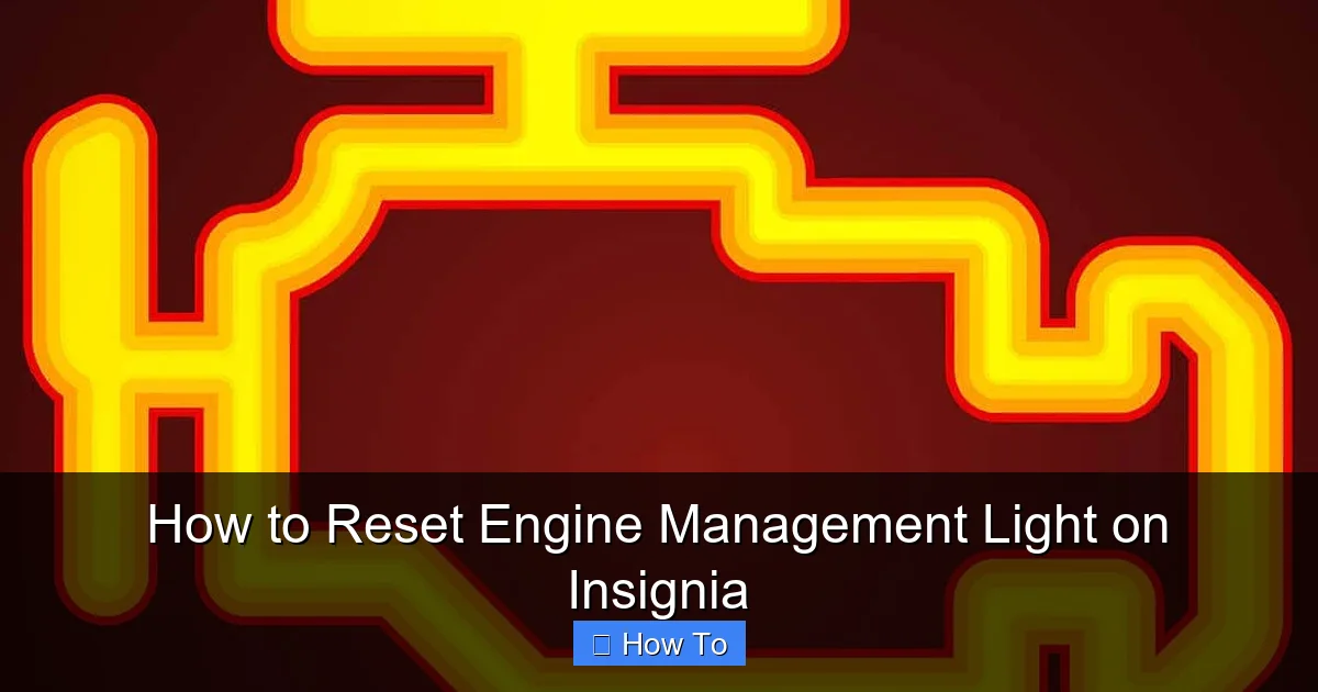 How to Reset Engine Management Light on Insignia