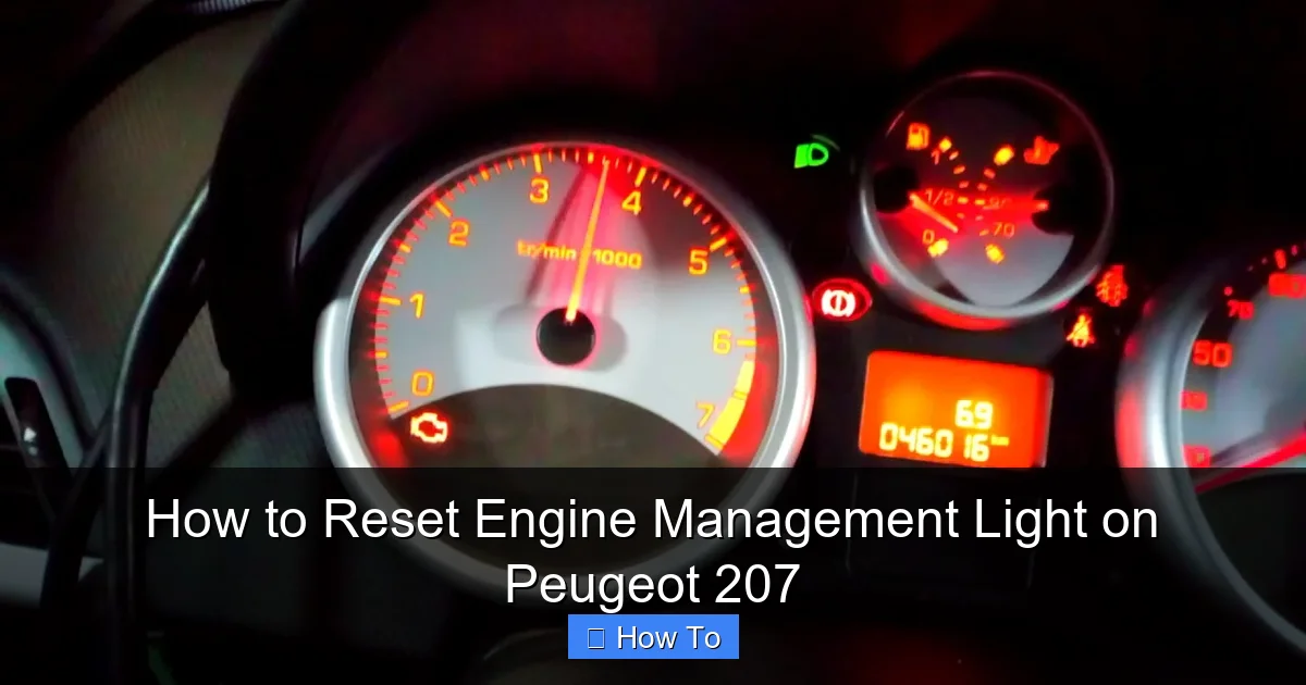 How to Reset Engine Management Light on Peugeot 207