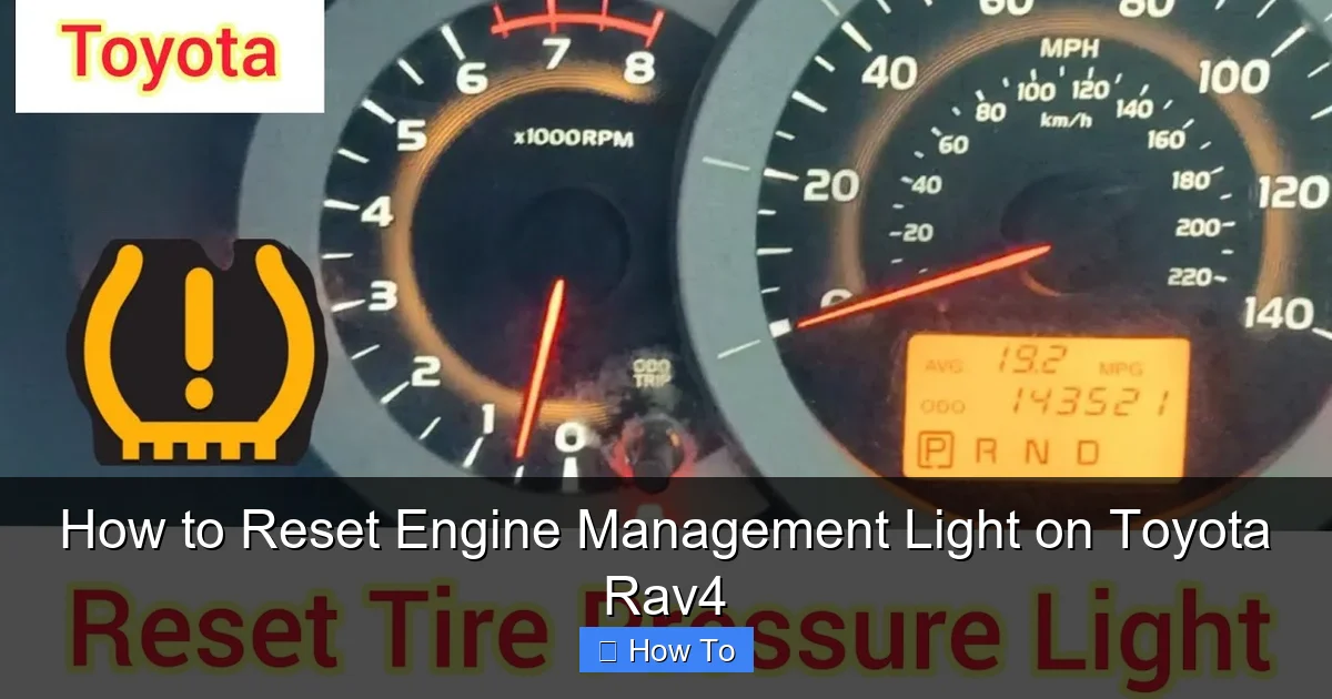 How to Reset Engine Management Light on Toyota Rav4