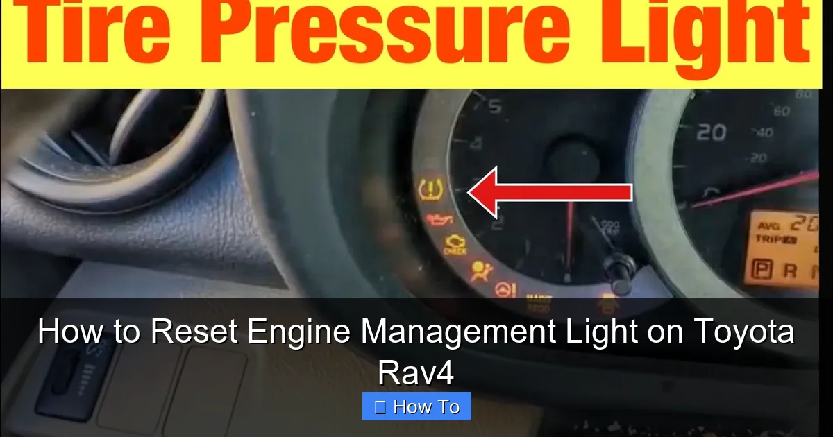 How to Reset Engine Management Light on Toyota Rav4