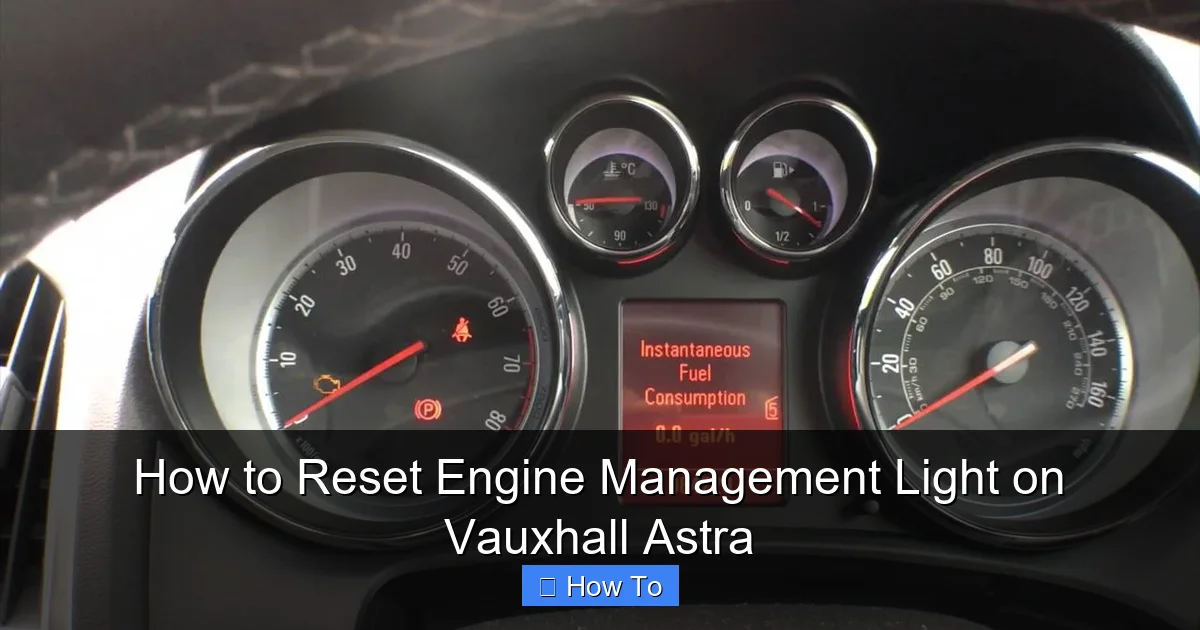 How to Reset Engine Management Light on Vauxhall Astra