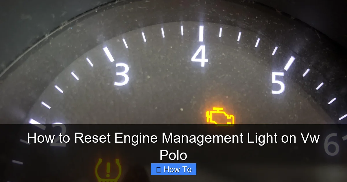 How to Reset Engine Management Light on Vw Polo