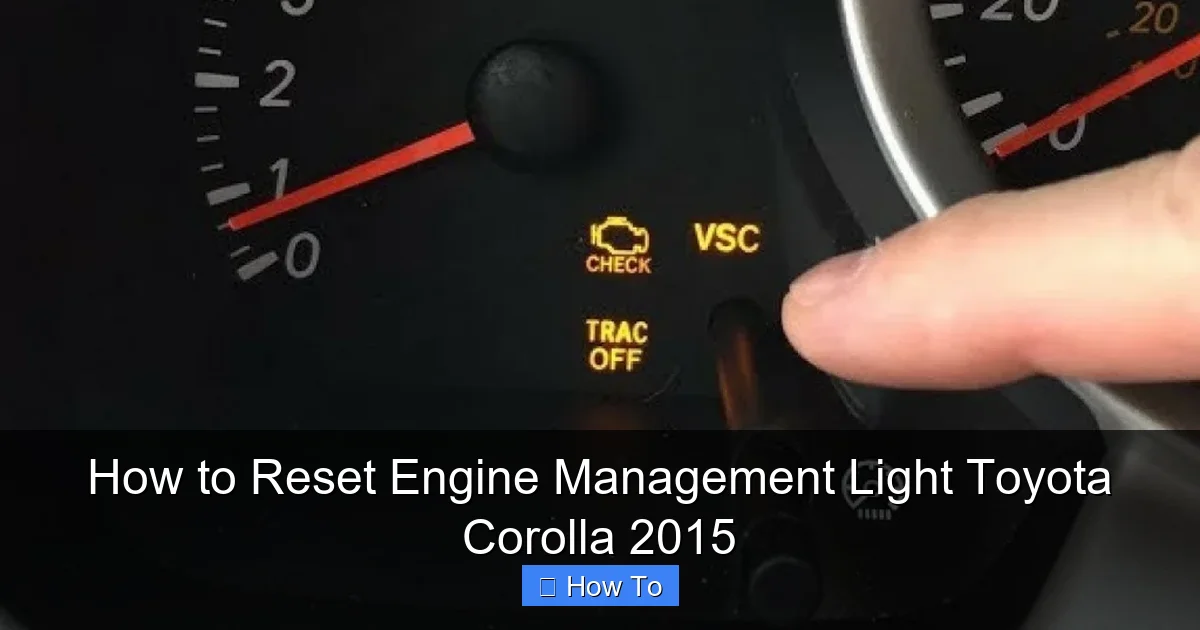 How to Reset Engine Management Light Toyota Corolla 2015