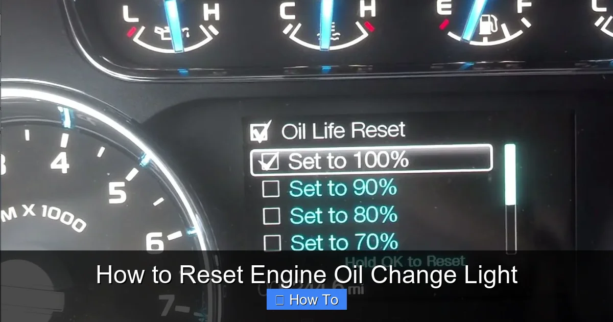 How to Reset Engine Oil Change Light