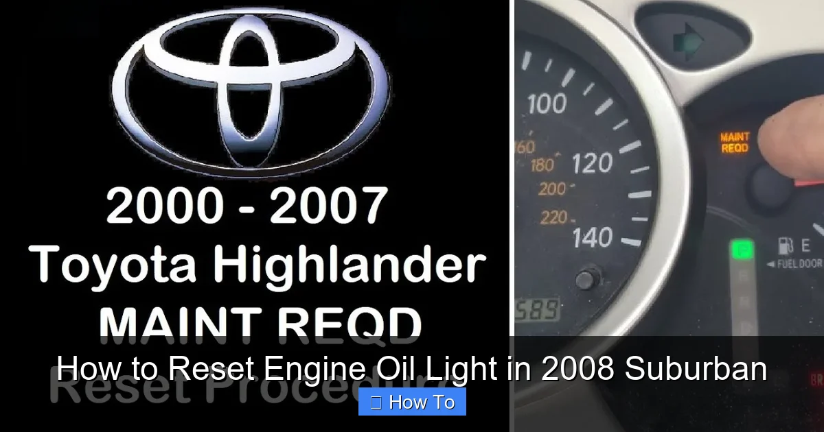 How to Reset Engine Oil Light in 2008 Suburban