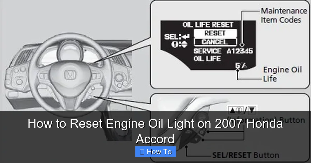 How to Reset Engine Oil Light on 2007 Honda Accord