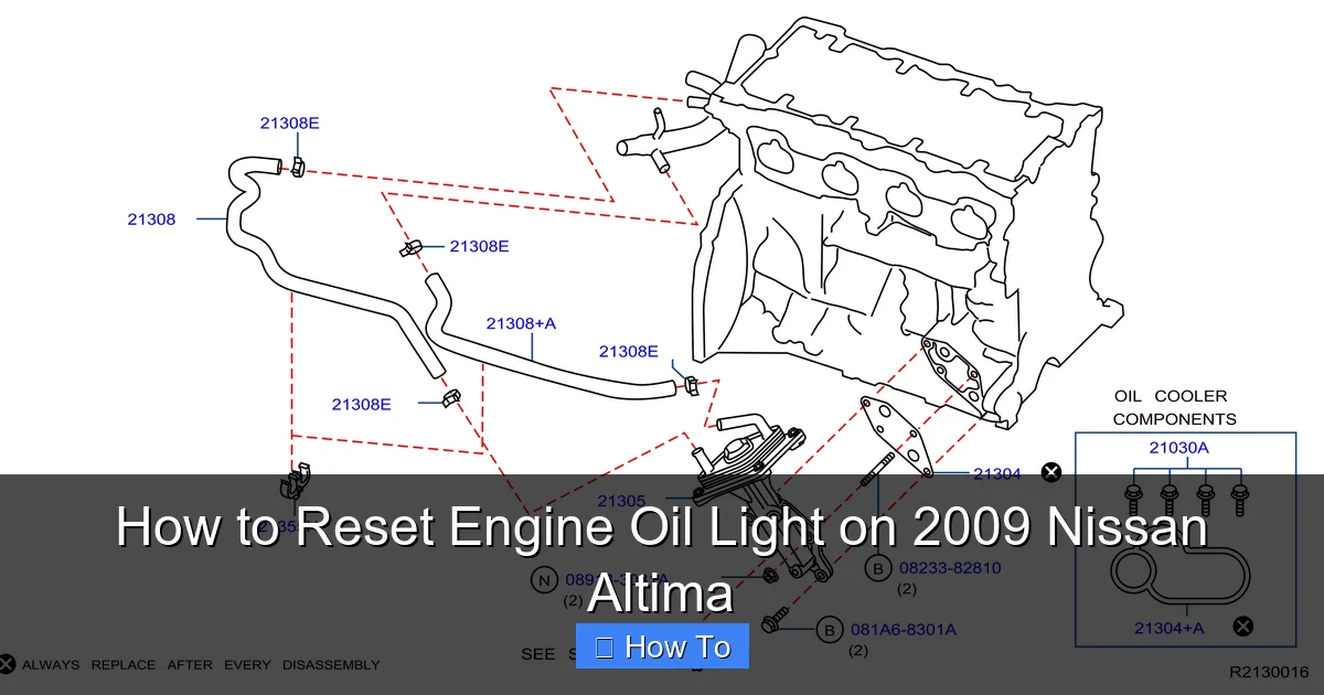 How to Reset Engine Oil Light on 2009 Nissan Altima