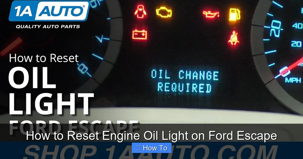 How to Reset Engine Oil Light on Ford Escape