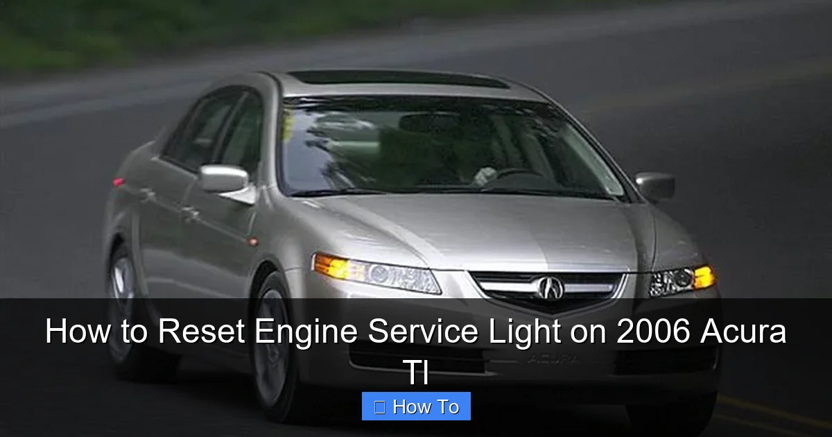 How to Reset Engine Service Light on 2006 Acura Tl