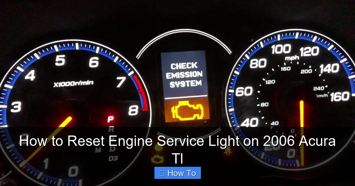 How to Reset Engine Service Light on 2006 Acura Tl