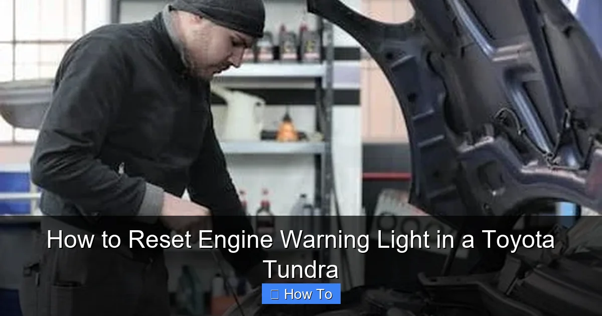 How to Reset Engine Warning Light in a Toyota Tundra