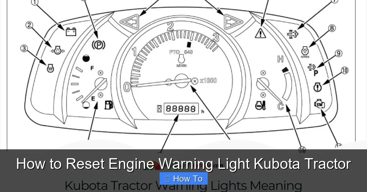 How to Reset Engine Warning Light Kubota Tractor
