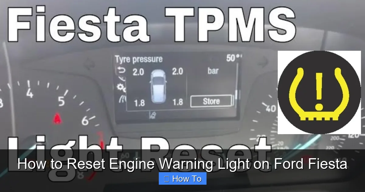 How to Reset Engine Warning Light on Ford Fiesta