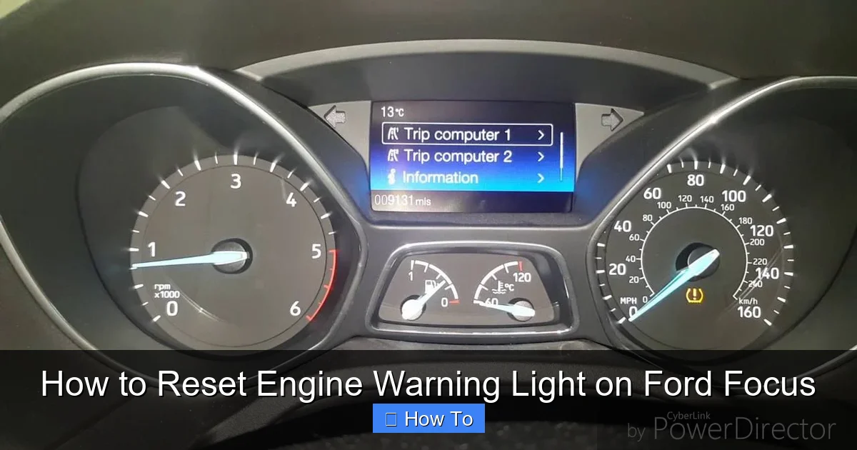 How to Reset Engine Warning Light on Ford Focus