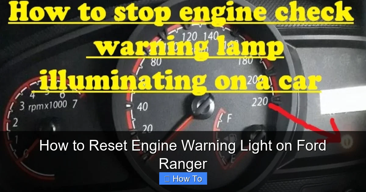 How to Reset Engine Warning Light on Ford Ranger