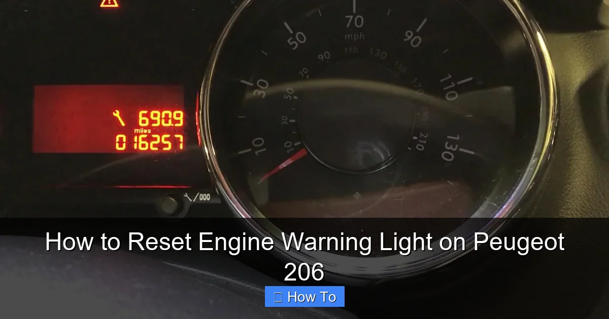 How to Reset Engine Warning Light on Peugeot 206