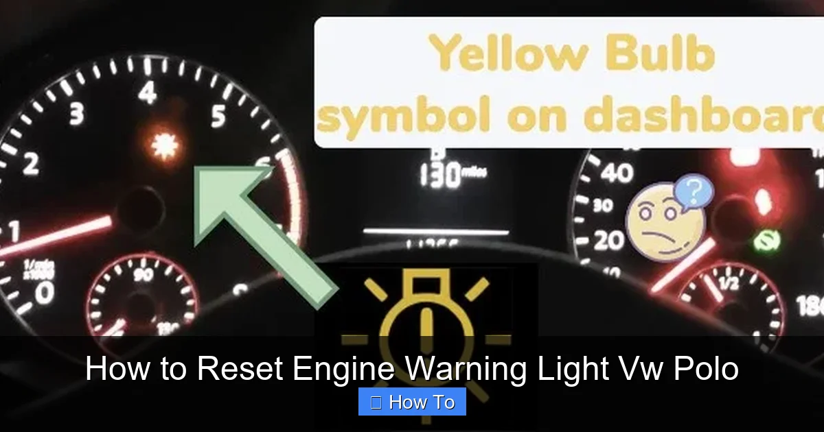 How to Reset Engine Warning Light Vw Polo