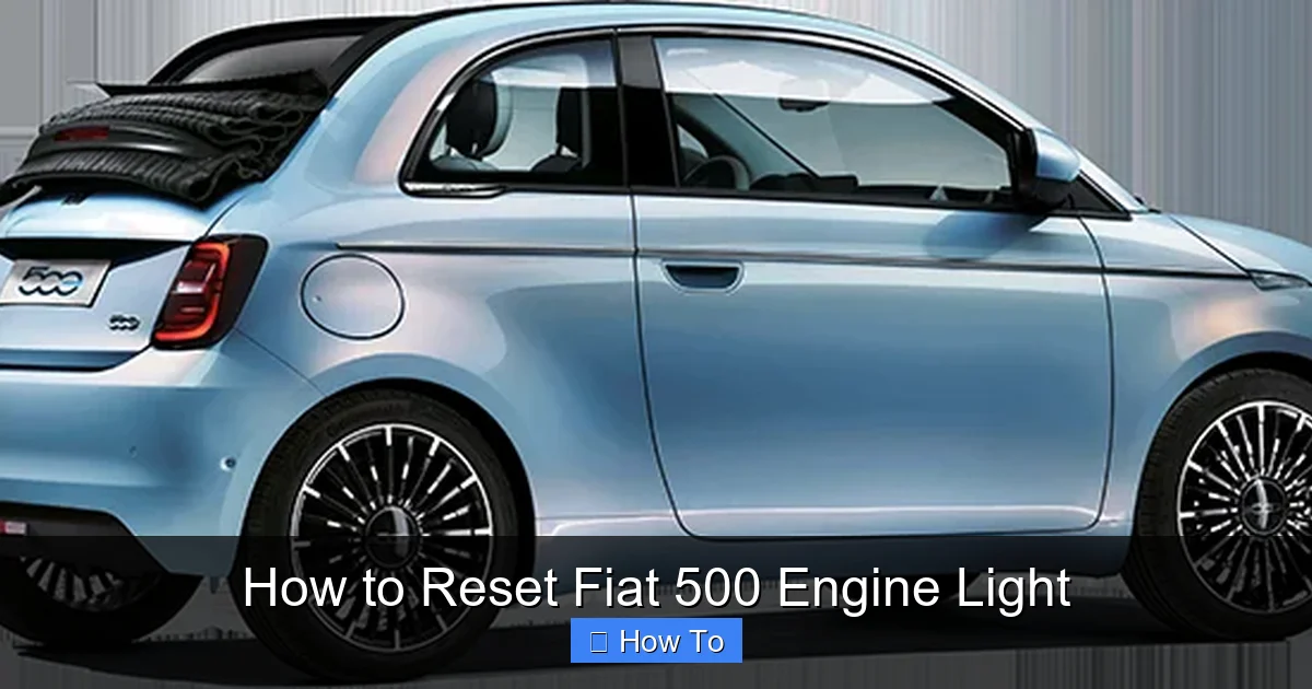 How to Reset Fiat 500 Engine Light