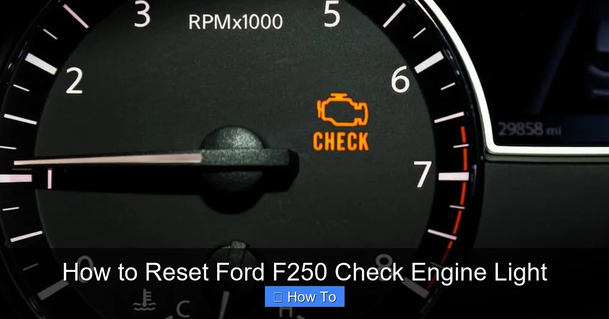 How to Reset Ford F250 Check Engine Light