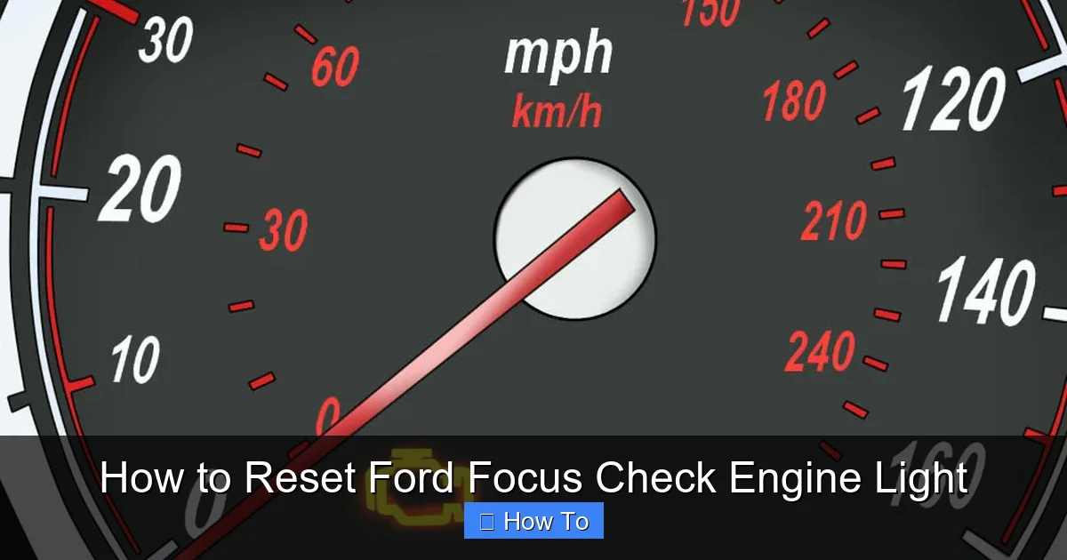 How to Reset Ford Focus Check Engine Light