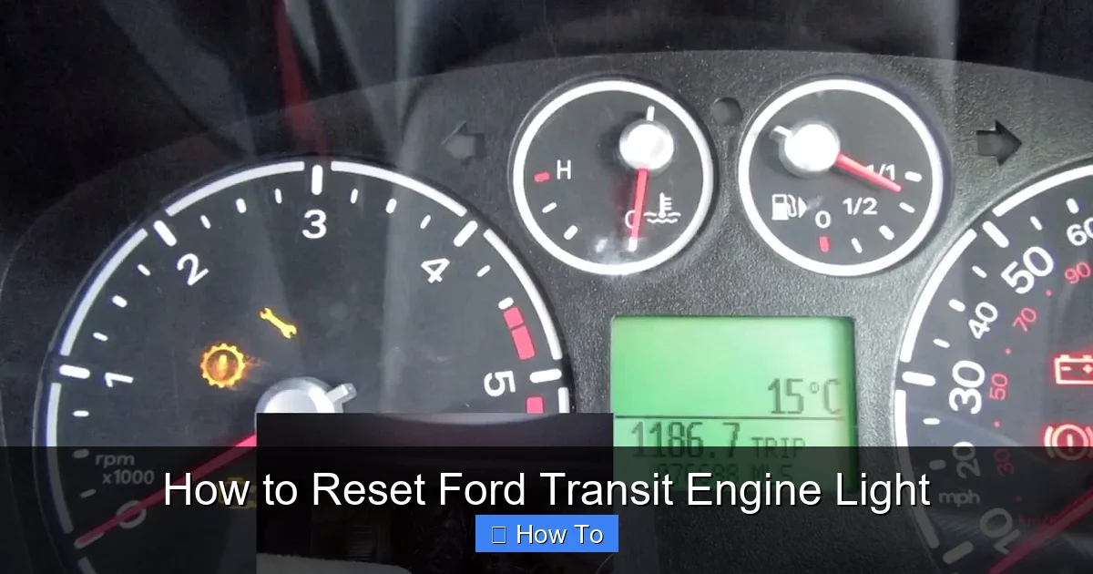 How to Reset Ford Transit Engine Light
