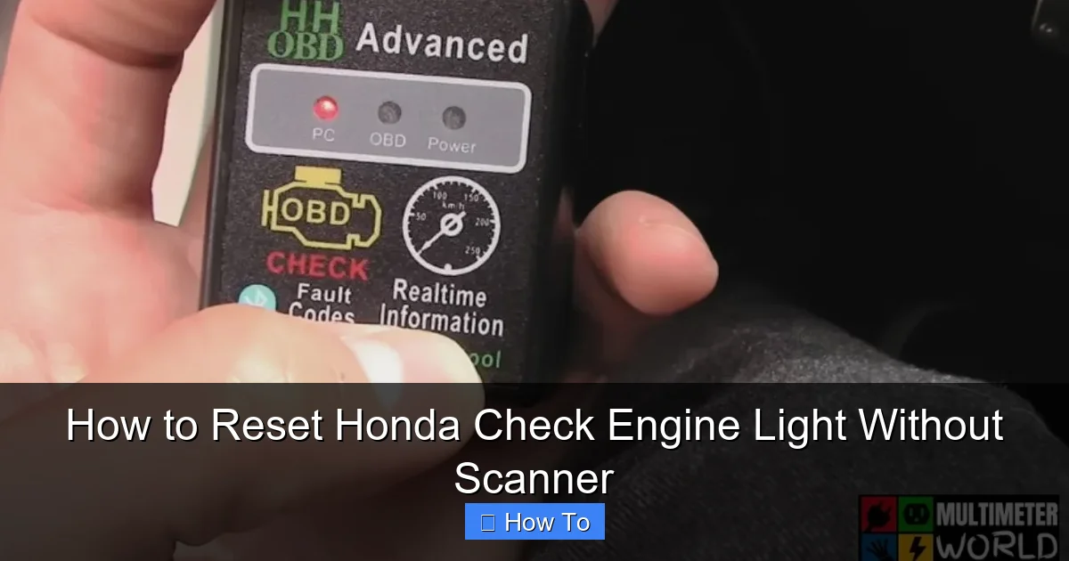 How to Reset Honda Check Engine Light Without Scanner