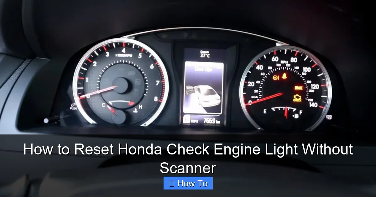 How to Reset Honda Check Engine Light Without Scanner