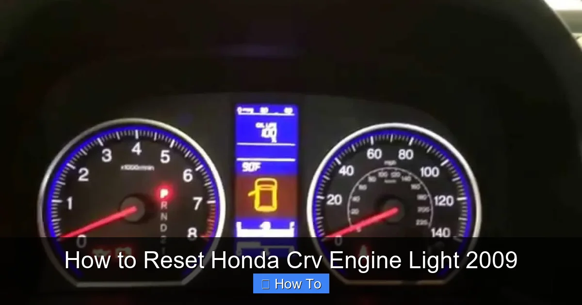 How to Reset Honda Crv Engine Light 2009