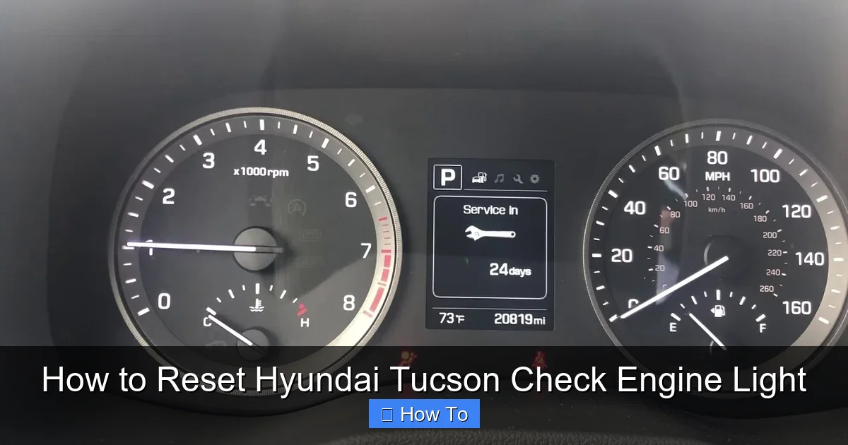 How to Reset Hyundai Tucson Check Engine Light