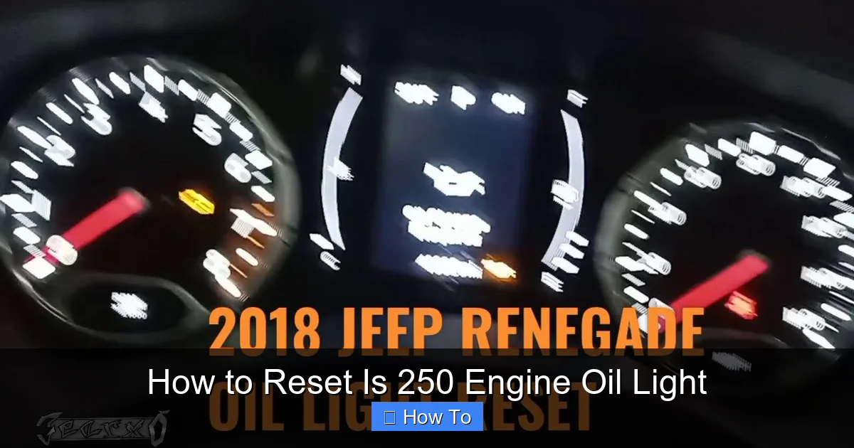 How to Reset Is 250 Engine Oil Light
