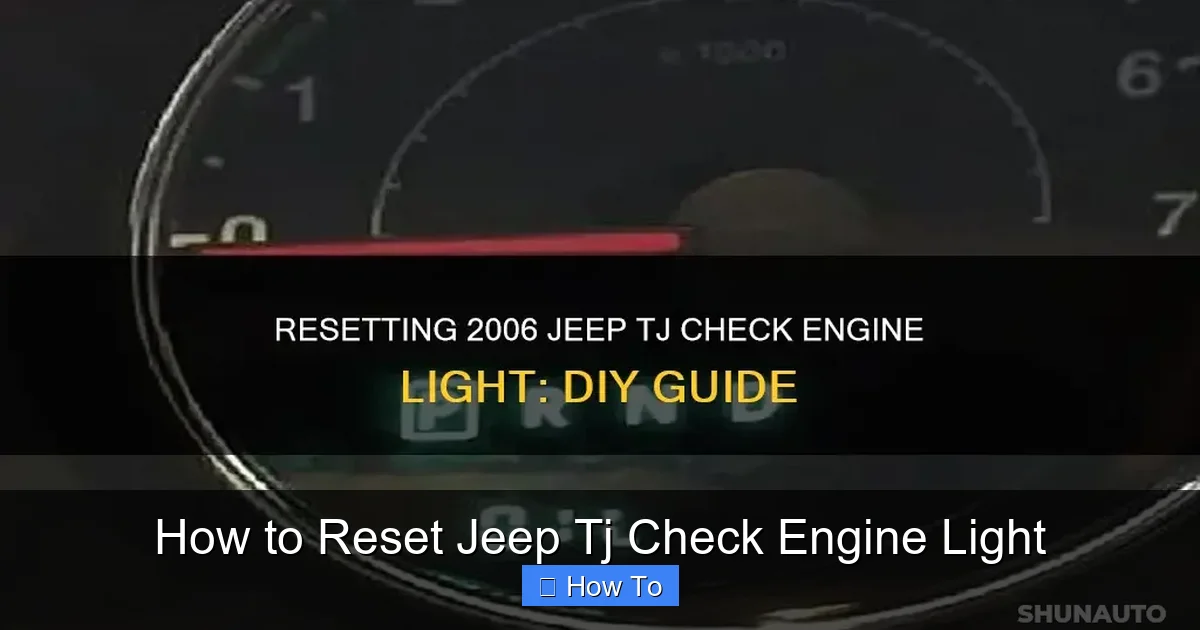 How to Reset Jeep Tj Check Engine Light