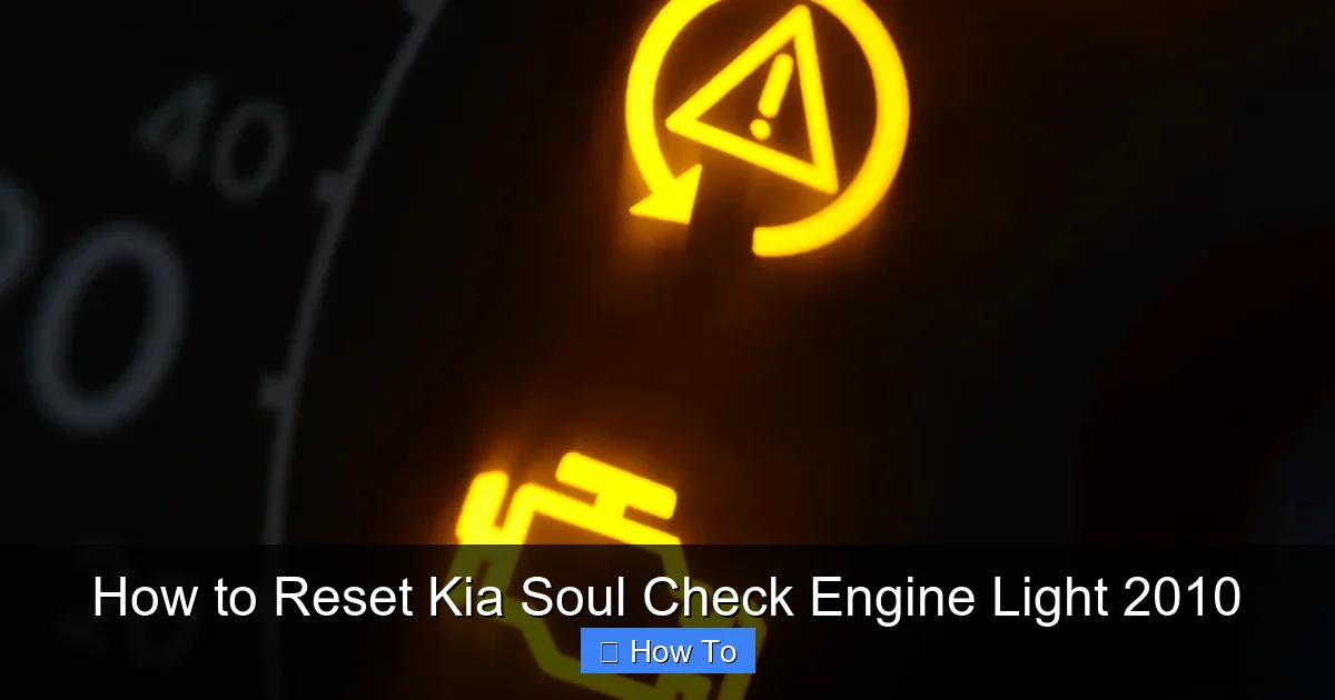 How to Reset Kia Soul Check Engine Light 2010