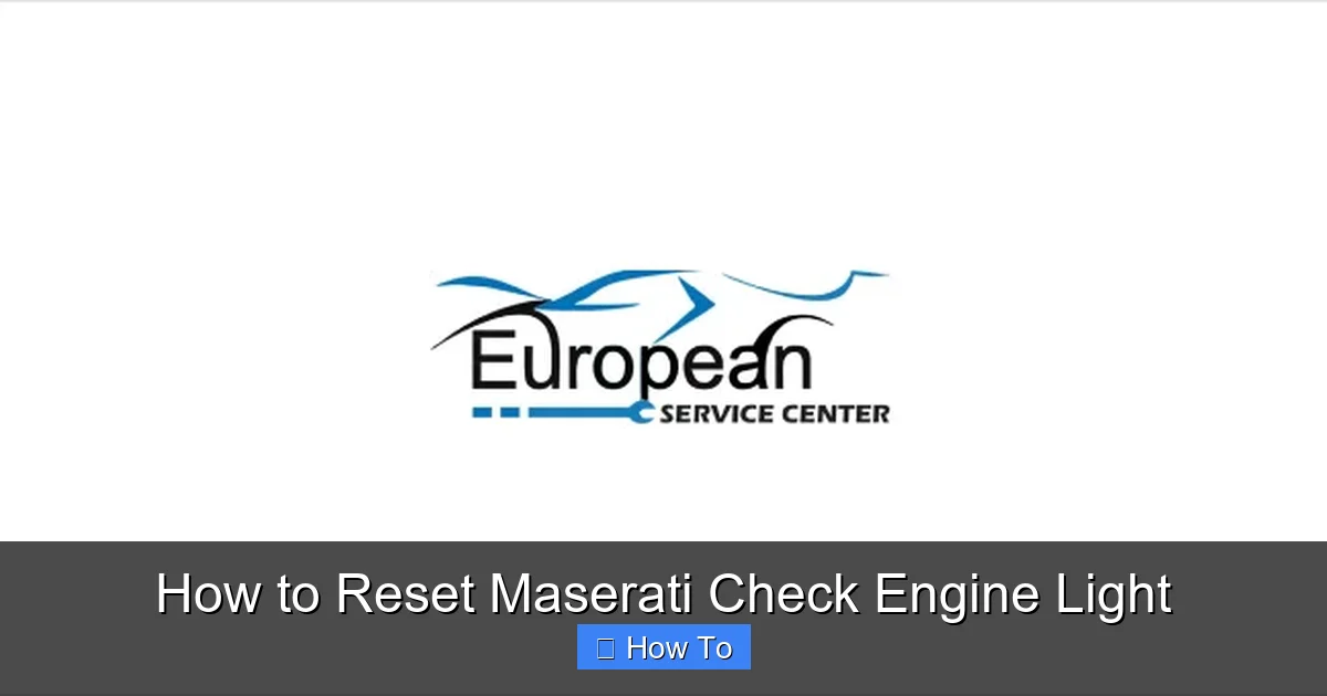 How to Reset Maserati Check Engine Light