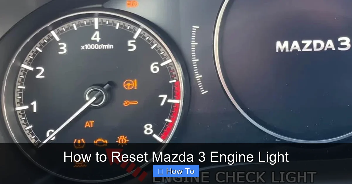 How to Reset Mazda 3 Engine Light