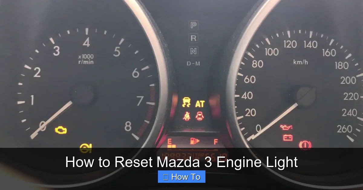 How to Reset Mazda 3 Engine Light