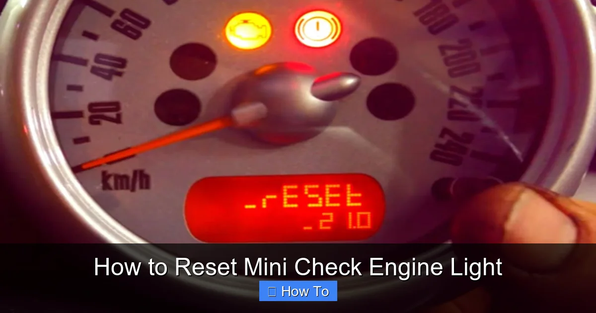 How to Reset Mini Check Engine Light