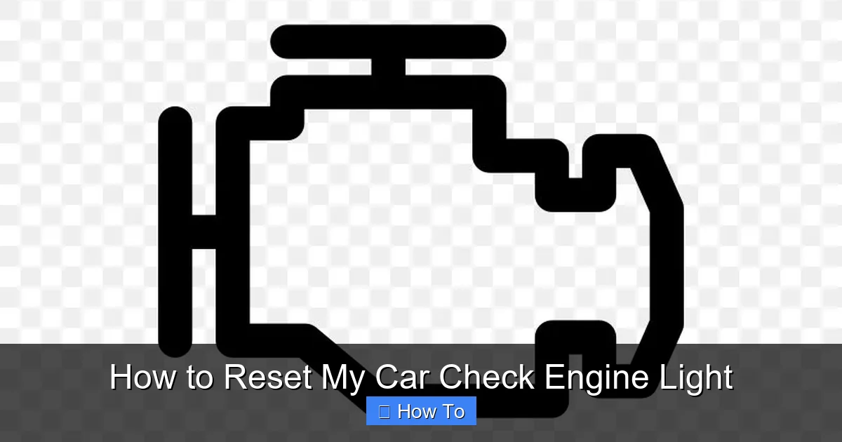 How to Reset My Car Check Engine Light