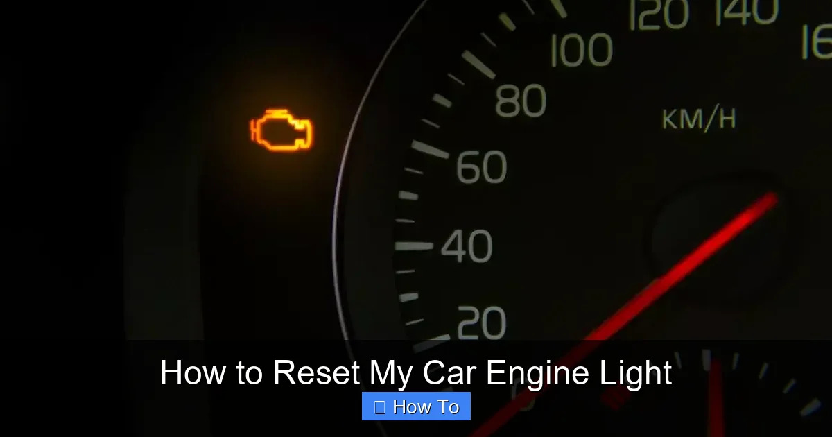 How to Reset My Car Engine Light
