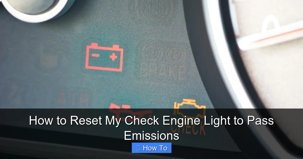 How to Reset My Check Engine Light to Pass Emissions