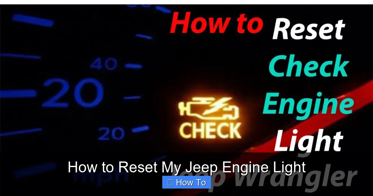 How to Reset My Jeep Engine Light