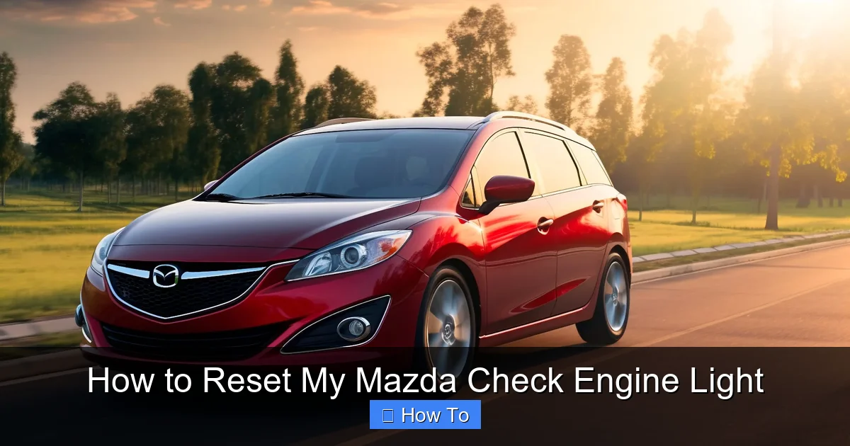 How to Reset My Mazda Check Engine Light