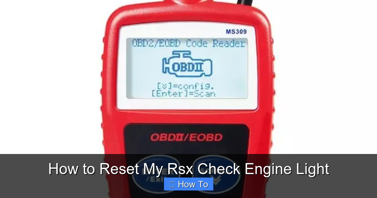 How to Reset My Rsx Check Engine Light