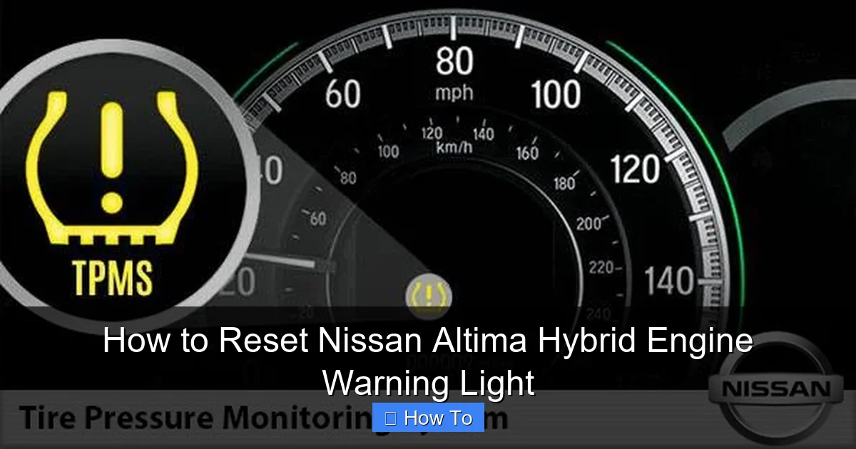 How to Reset Nissan Altima Hybrid Engine Warning Light