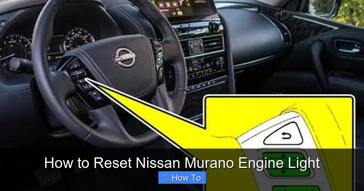 How to Reset Nissan Murano Engine Light