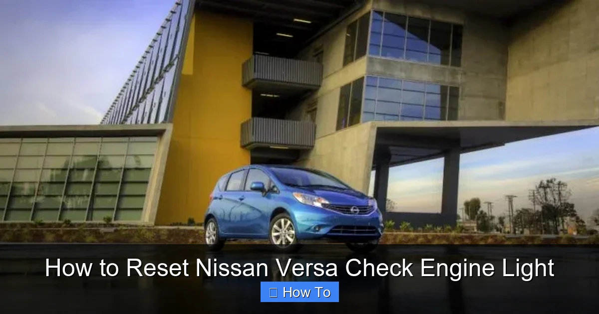 How to Reset Nissan Versa Check Engine Light
